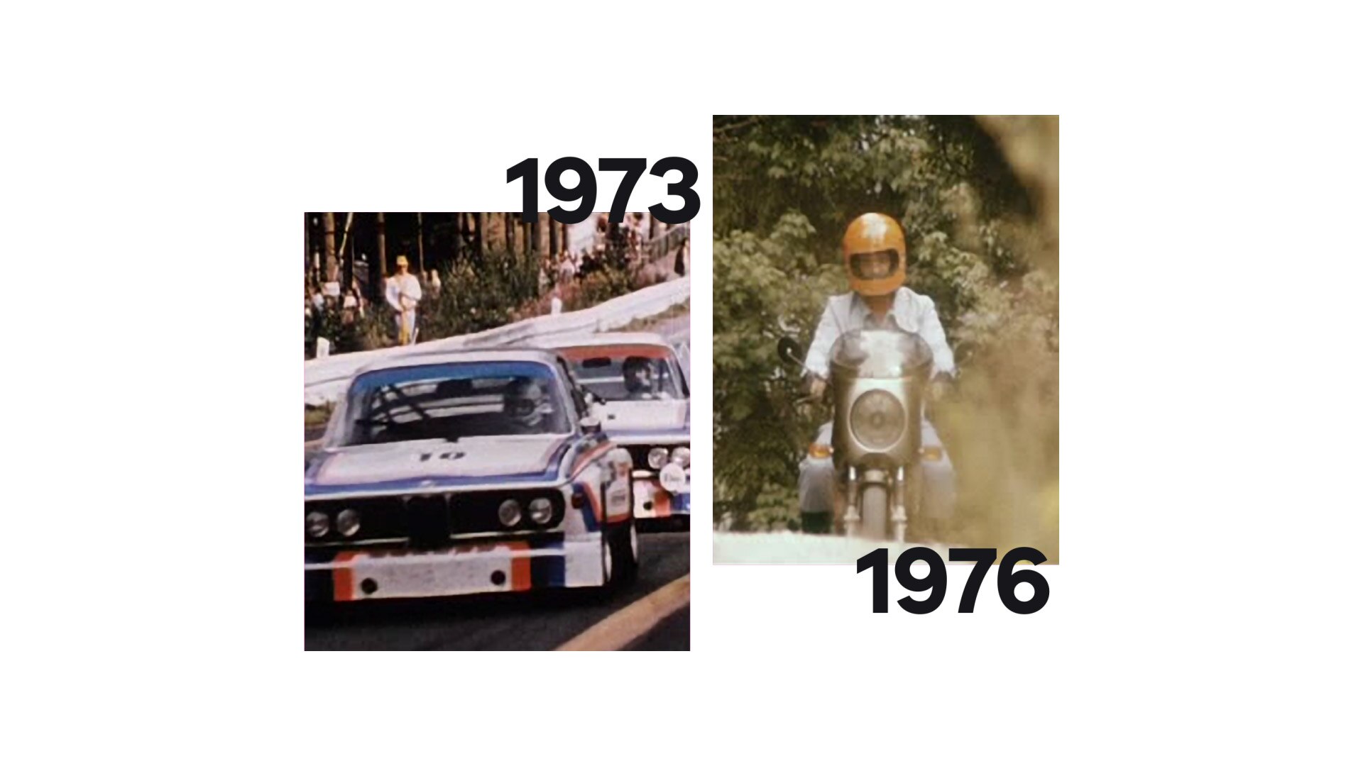 Na levi je zgodovinski posnetek modela BMW 3.0 CSL, na desni pa BMW R 90 S Helmuta Dähneja.